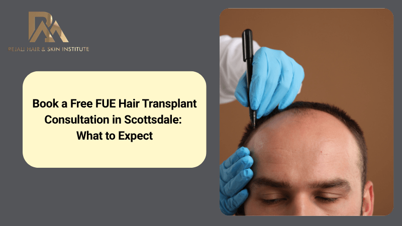 FUE hair transplant Scottsdale free consultation